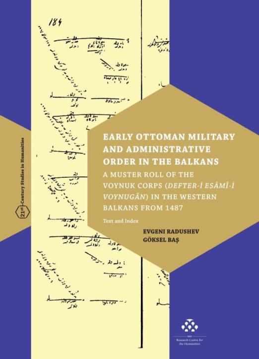 EARLY OTTOMAN MILITARY AND ADMINISTRATIVE ORDER IN THE BALKANS