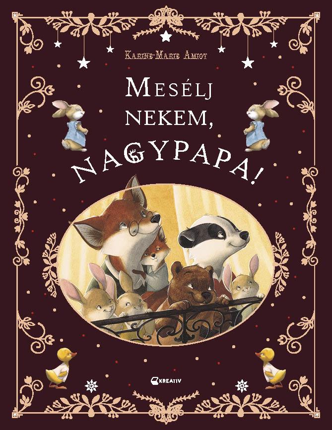 MESÉLJ NEKEM, NAGYPAPA!