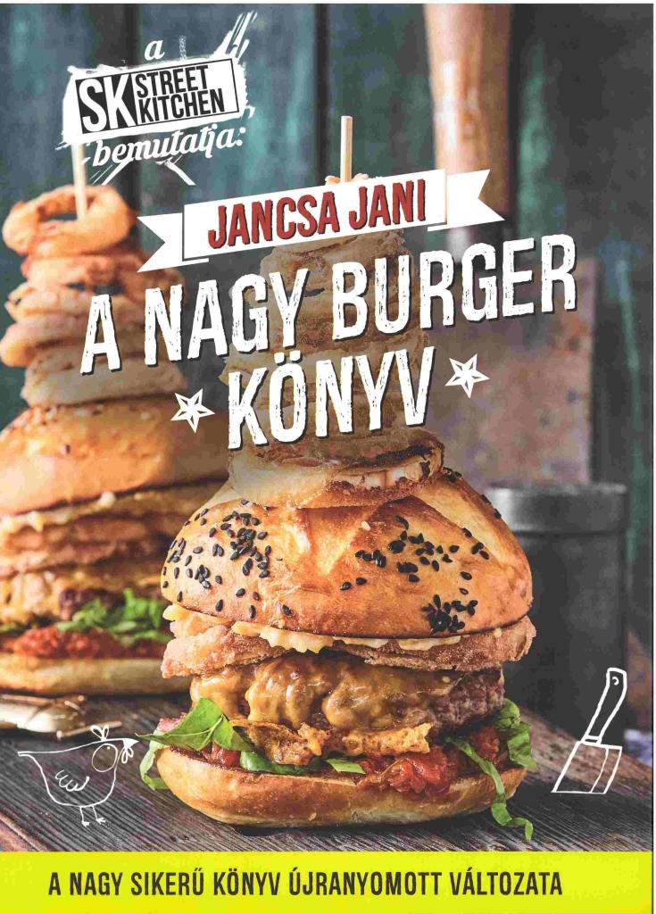 A NAGY BURGER KÖNYV - ÚJRANYOMOTT VÁLTOZAT