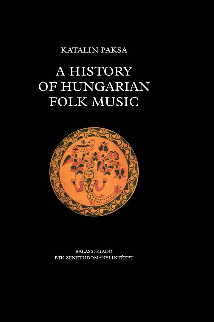 A HISTORY OF HUNGARIAN FOLK MUSIC