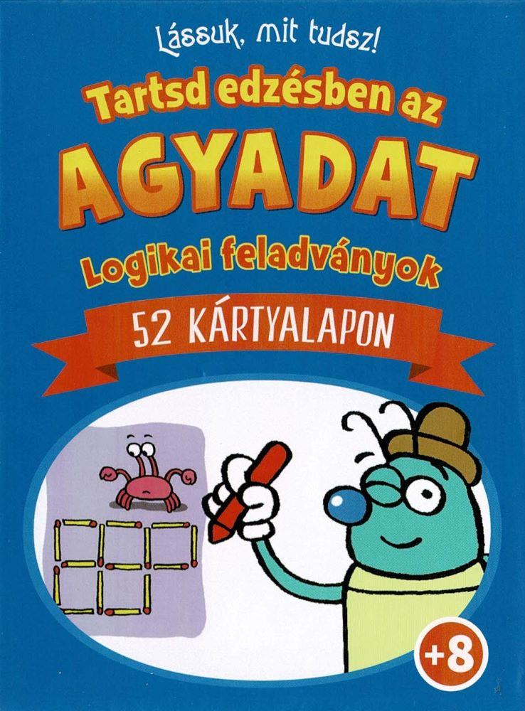 LÁSSUK, MIT TUDSZ! - TARTSD EDZÉSBEN AZ AGYADAT