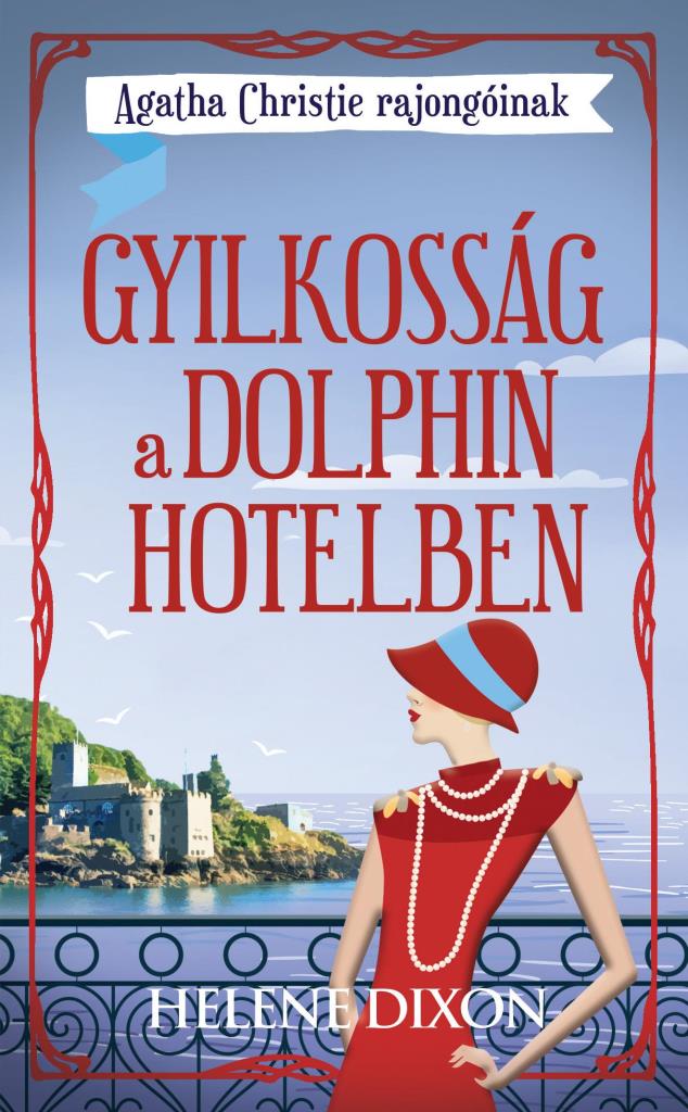 GYILKOSSÁG A DOLPHIN HOTELBEN