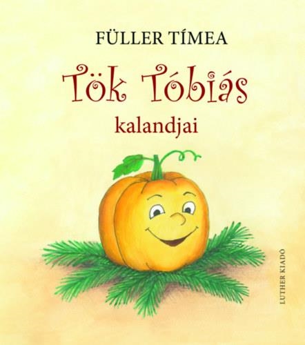 TÖK TÓBIÁS KALANDJAI