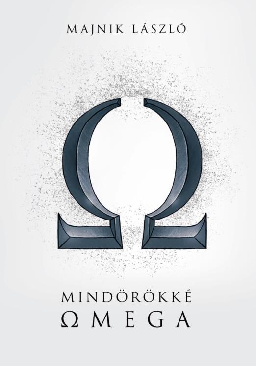 MINDÖRÖKKÉ OMEGA