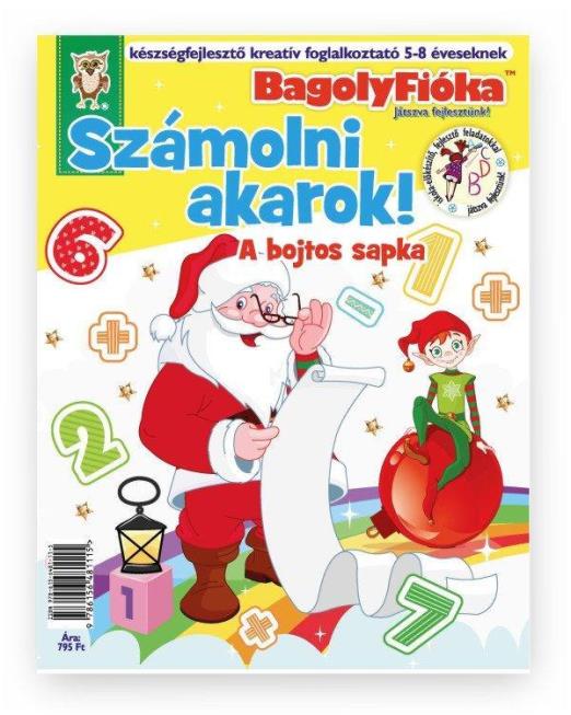 BAGOLYFIÓKA - SZÁMOLNI AKAROK! A BOJTOS SAPKA KREATÍV FOGLALKOZTATÓ FÜZET
