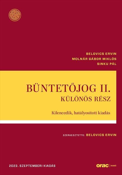 BÜNTETŐJOG II. - KÜLÖNÖS RÉSZ (KILENCEDIK, HATÁLYOSÍTOTT KIADÁS)