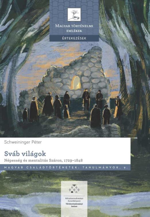 SVÁB VILÁGOK - NÉPESSÉG ÉS MENTALITÁS SZÁRON, 17291848