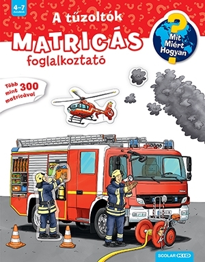 A TŰZOLTÓK - MATRICÁS FOGLALKOZTATÓ