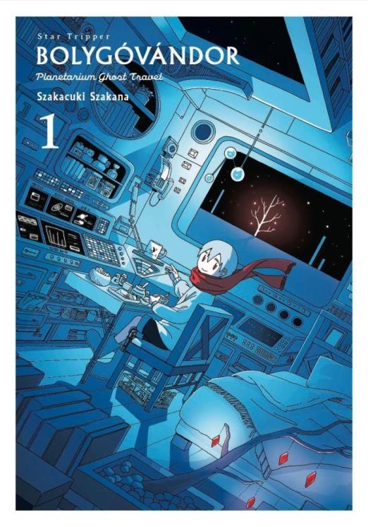 BOLYGÓVÁNDOR 1. - PLANETARIUM GHOST TRAVEL: STAR TRIPPER