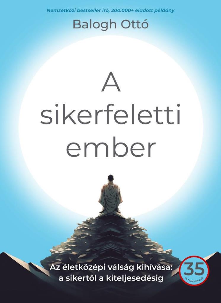 A SIKERFELETTI EMBER