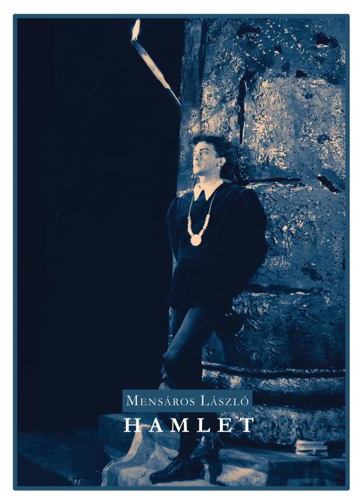 HAMLET CD-MELLÉKLETTEL - MENSÁROS ÉLETMŰ-SOROZAT -