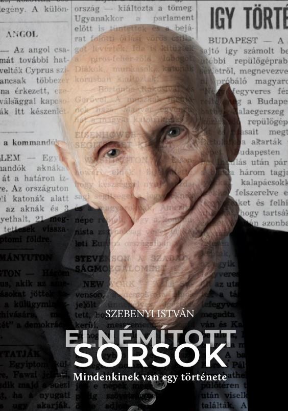ELNÉMÍTOTT SORSOK - MINDENKINEK VAN EGY TÖRTÉNETE