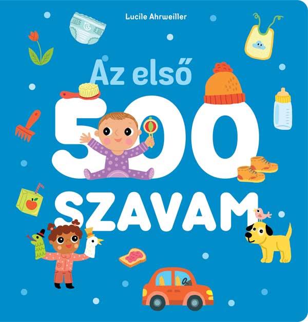 AZ ELSŐ 500 SZAVAM