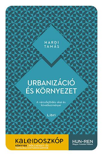 URBANIZÁCIÓ ÉS KÖRNYEZET