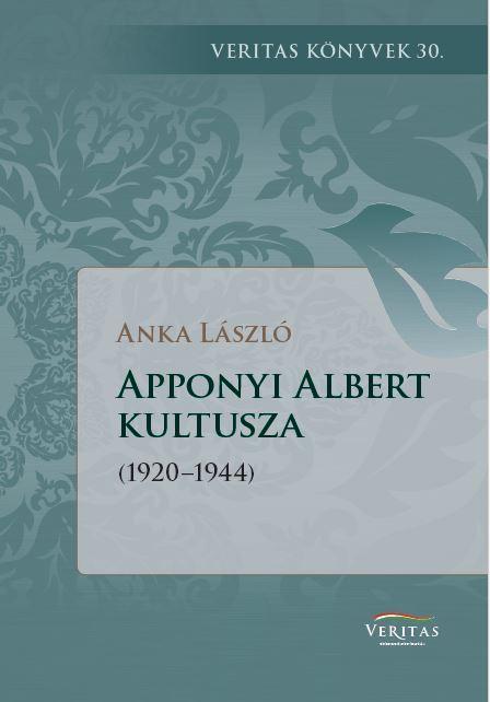 APPONYI ALBERT KULTUSZA (1920-1944)