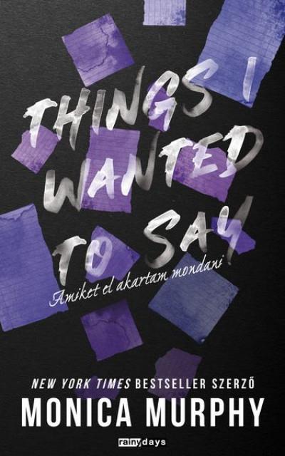 THINGS I WANTED TO SAY -  AMIKET EL AKARTAM MONDANI