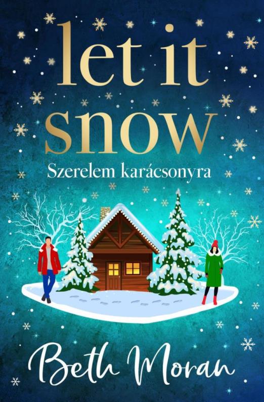 LET IT SNOW - SZERELEM KARÁCSONYRA