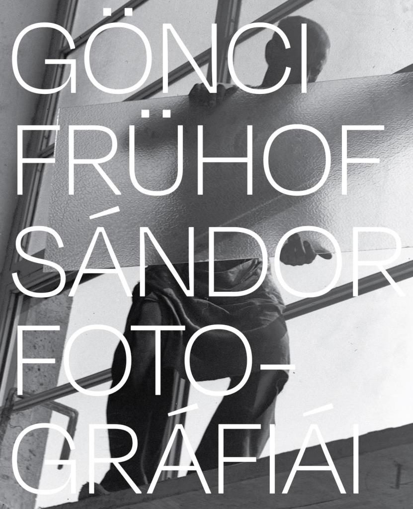 GÖNCI FRÜHOF SÁNDOR FOTOGRÁFIÁI