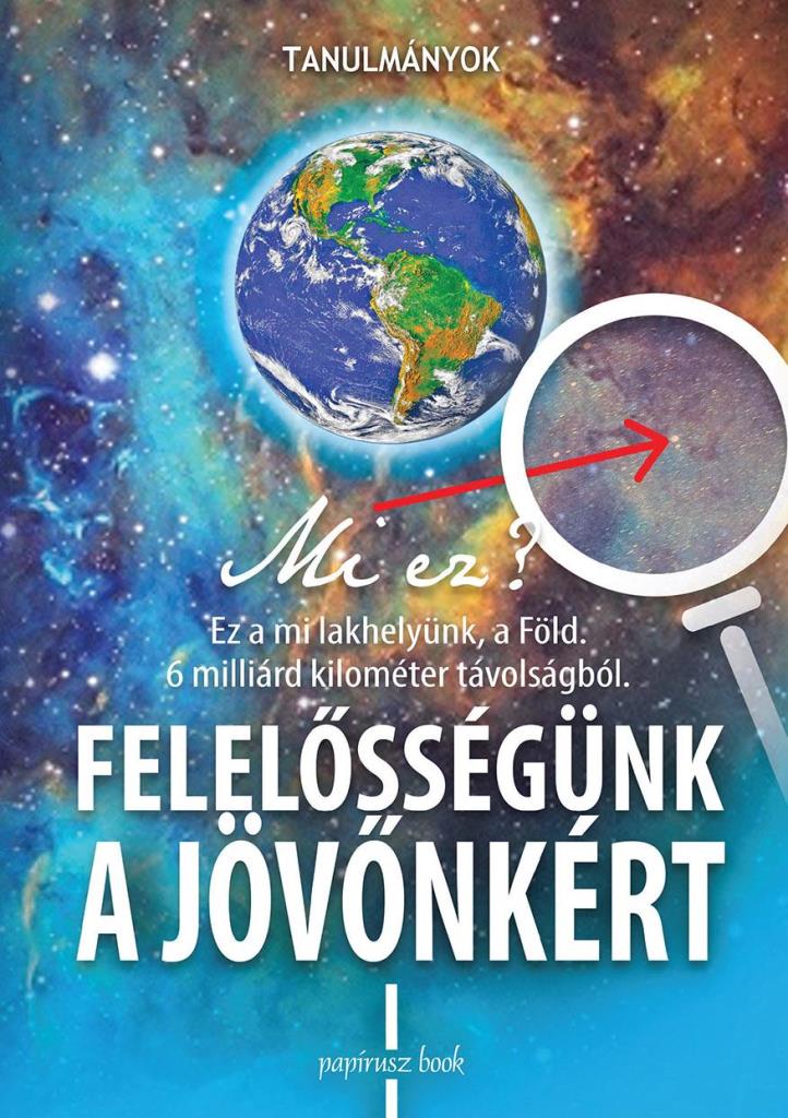 FELELŐSSÉGÜNK A JÖVŐNKÉRT