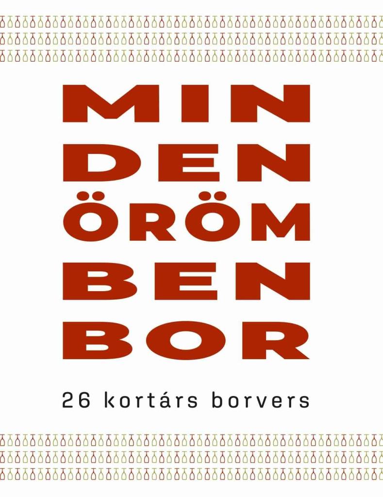 MINDEN ÖRÖMBEN BOR - 26 KORTÁRS BORVERS