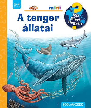 A TENGER ÁLLATAI - MIT, MIÉRT, HOGYAN?  MINI 60