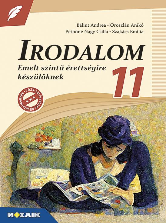 IRODALOM 11. - EMELT SZINTŰ ÉRETTSÉGIRE KÉSZÜLŐKNEK