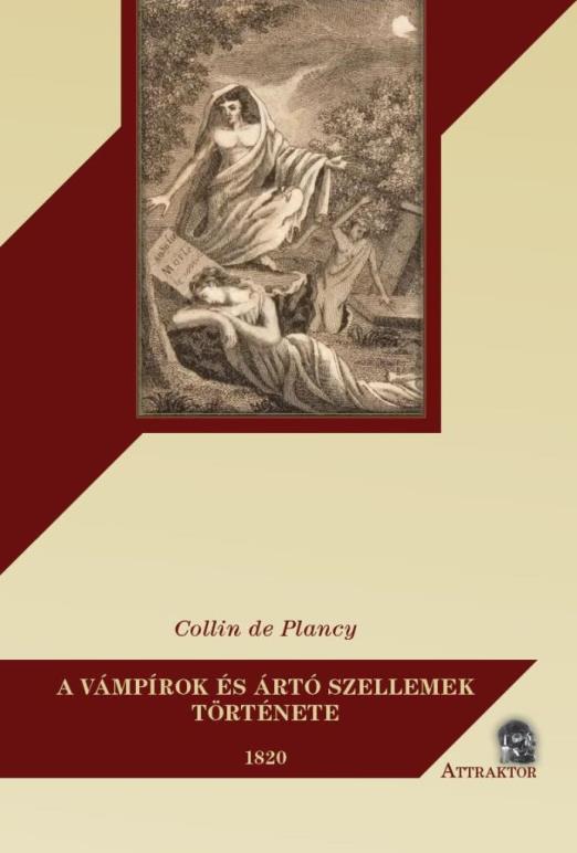 A VÁMPÍROK ÉS ÁRTÓ SZELLEMEK TÖRTÉNETE 1820