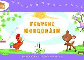 KEDVENC MONDÓKÁIM