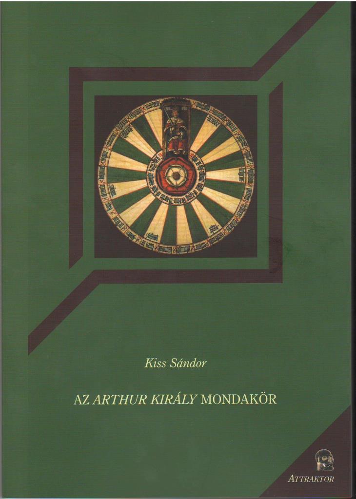 AZ ARTHUR KIRÁLY MONDAKÖR