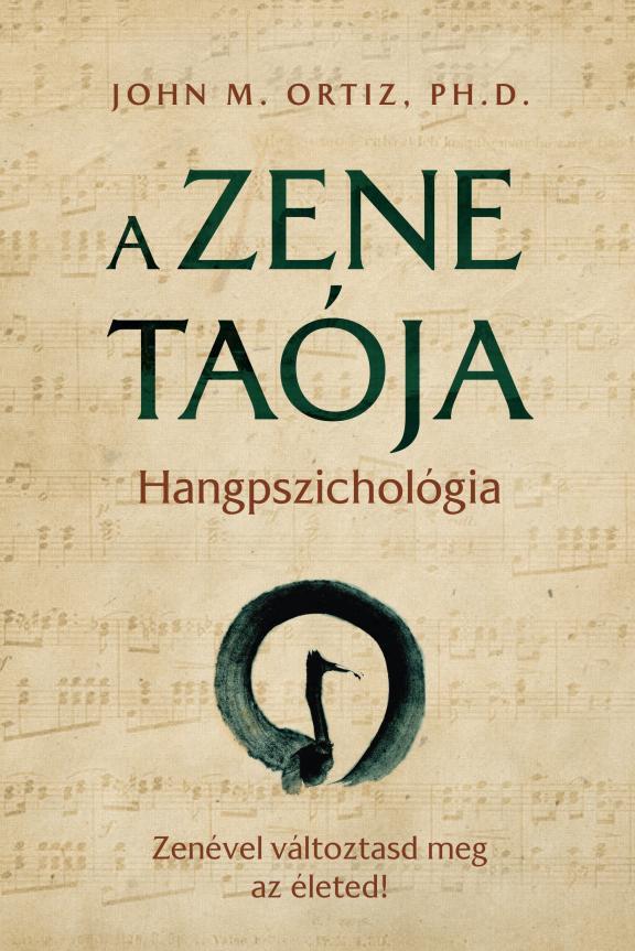 A ZENE TAÓJA - HANGPSZICHOLÓGIA