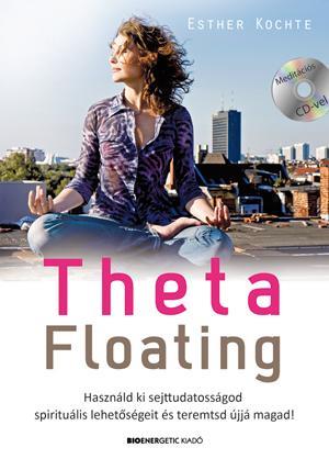 THETAFLOATING - AJÁNDÉK CD-MELLÉKLETTEL