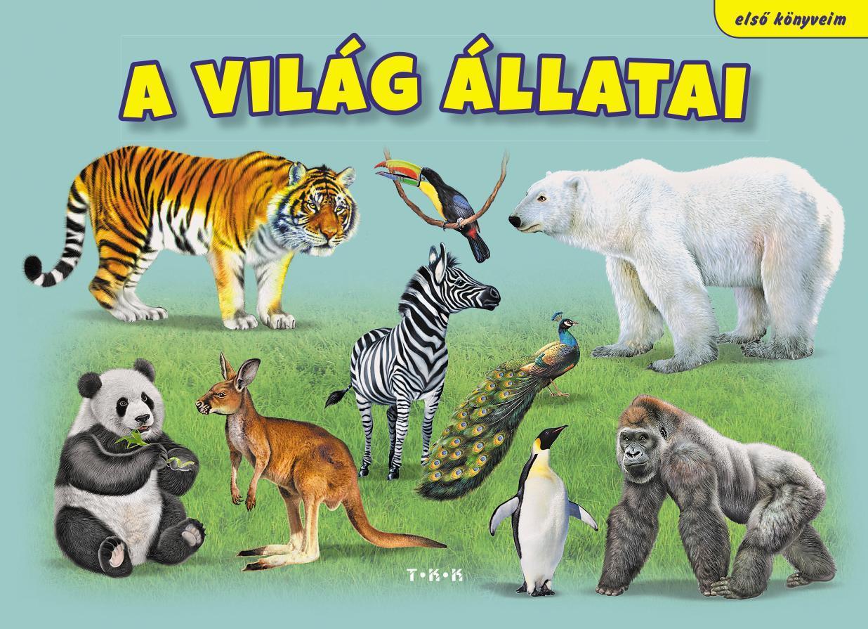 A VILÁG ÁLLATAI - ELSŐ KÖNYVEIM