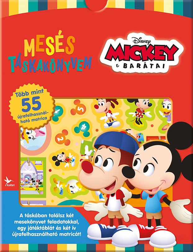 MICKEY ÉS BARÁTAI - MESÉS TÁSKAKÖNYVEM