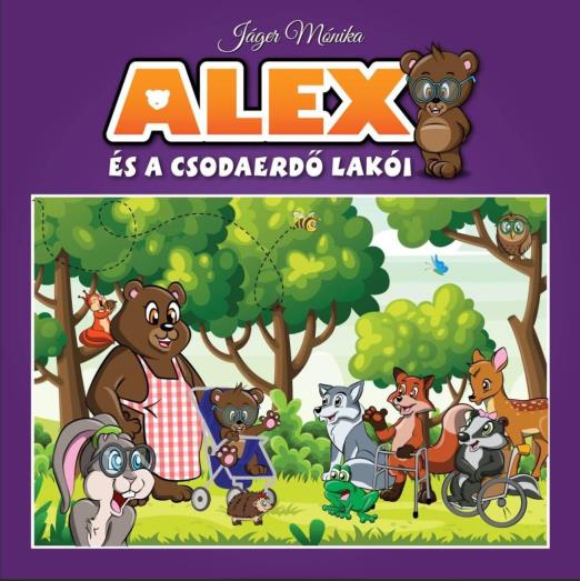 ALEX ÉS A CSODAERDŐ LAKÓI