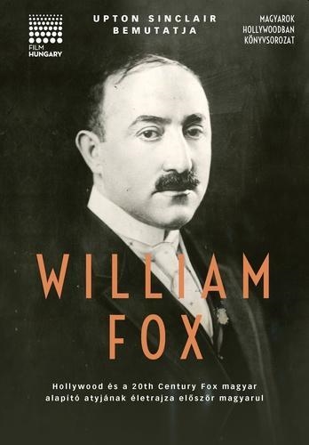 UPTON SINCLAIR BEMUTATJA: WILLIAM FOX