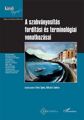 A SZABVÁNYOSÍTÁS FORDÍTÁSI ÉS TERMINOLÓGIAI VONATKOZÁSAI