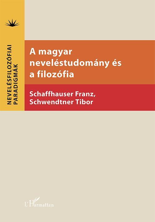 A MAGYAR NEVELÉSTUDOMÁNY ÉS A FILOZÓFIA