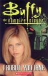 BUFFY THE VAMPIRE SLAYER: I ROBOT, YOU JANE / LEVEL 3