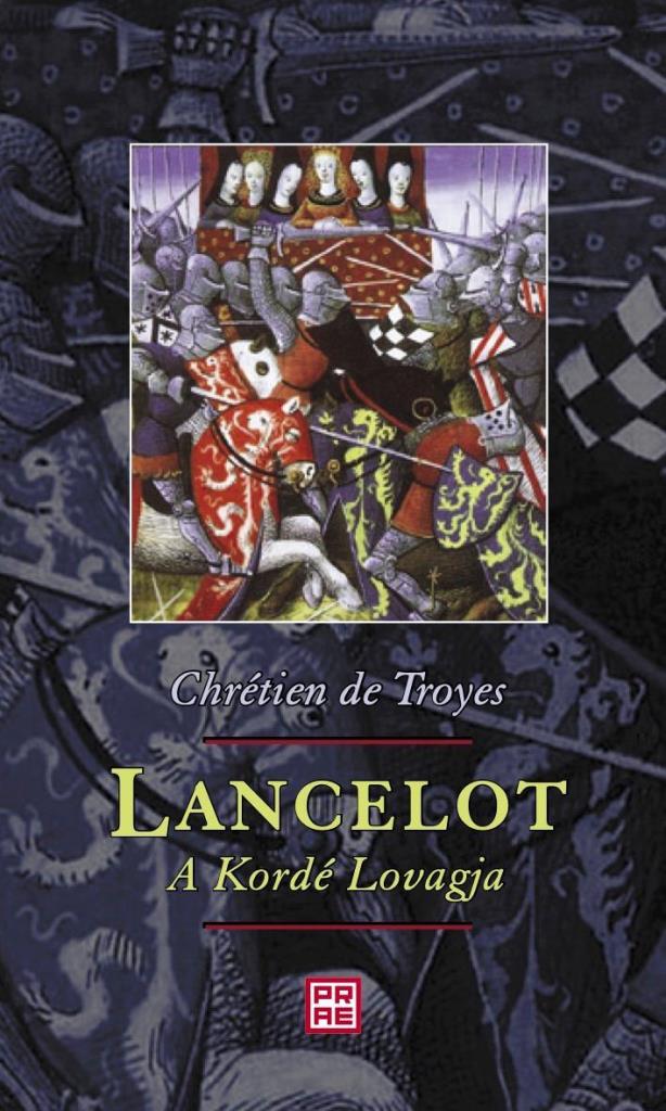 LANCELOT - A KORDÉ LOVAGJA