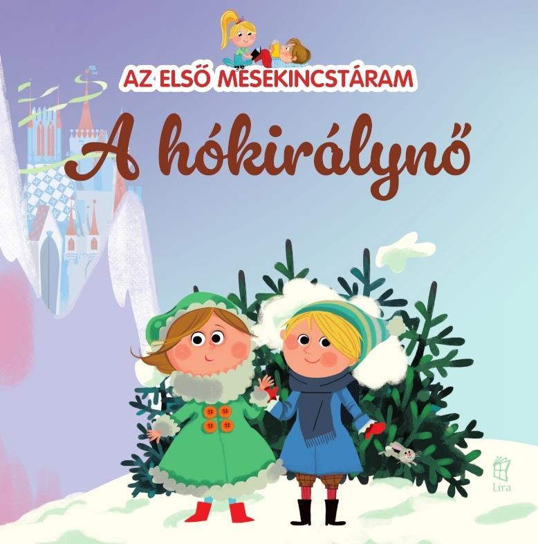 A HÓKIRÁLYNŐ - AZ ELSŐ MESEKINCSTÁRAM 25.