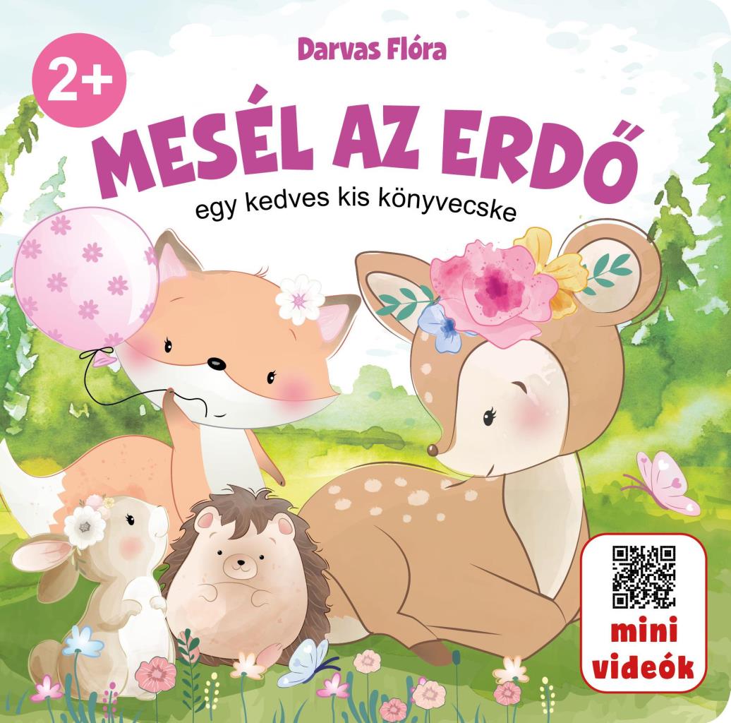 MESÉL AZ ERDŐ - EGY KEDVES KIS KÖNYVECSKE