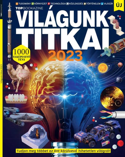 VILÁGUNK TITKAI 2023 - TOP BOOKAZINE (2023/1.)