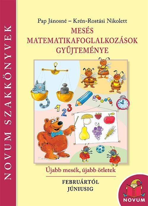 MESÉS MATEMATIKA FOGLALKOZÁSOK GYŰJTEMÉNYE II.