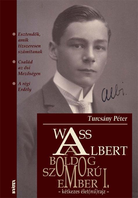WASS ALBERT, A BOLDOG SZOMORÚEMBER - FŰZÖTT