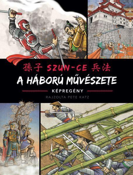 A HÁBORÚ MŰVÉSZETE (KÉPREGÉNY)