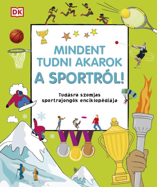 MINDENT TUDNI AKAROK A SPORTRÓL!