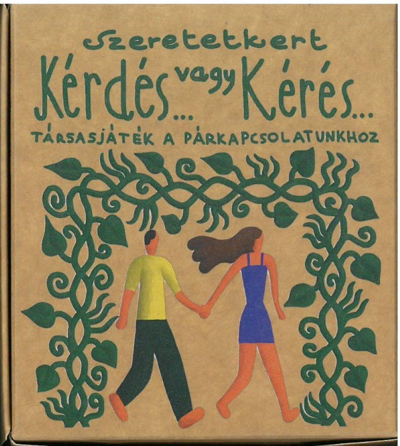 SZERETETKERT - KÉRDÉS... VAGY KÉRÉS... - KÁRTYAJÁTÉK