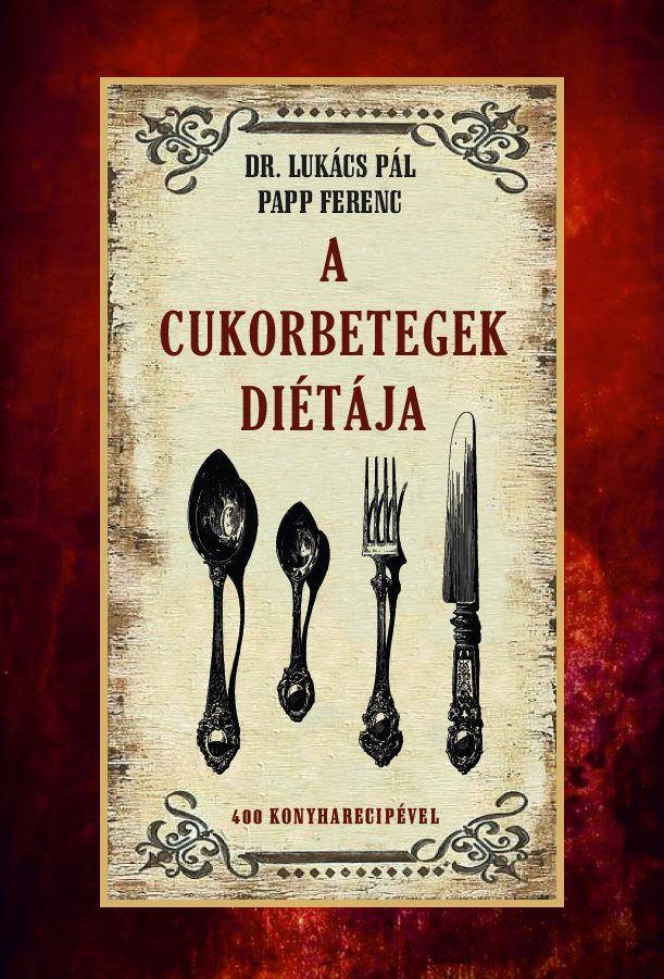 A CUKORBETEGEK DIÉTÁJA
