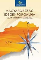 MAGYARORSZÁG IDEGENFORGALMA - SZAKKÖNYV ÉS ATLASZ (ÚJ!)