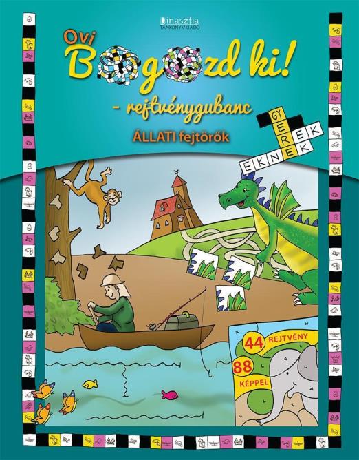 OVI BOGOZD KI! REJTVÉNYGUBANC - ÁLLATI FEJTÖRŐK